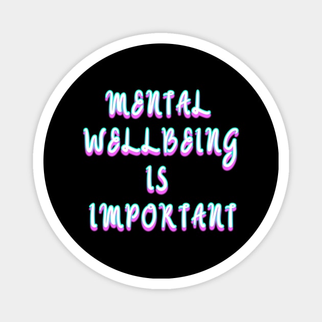 Mental Wellbeing v3 Magnet by Word and Saying